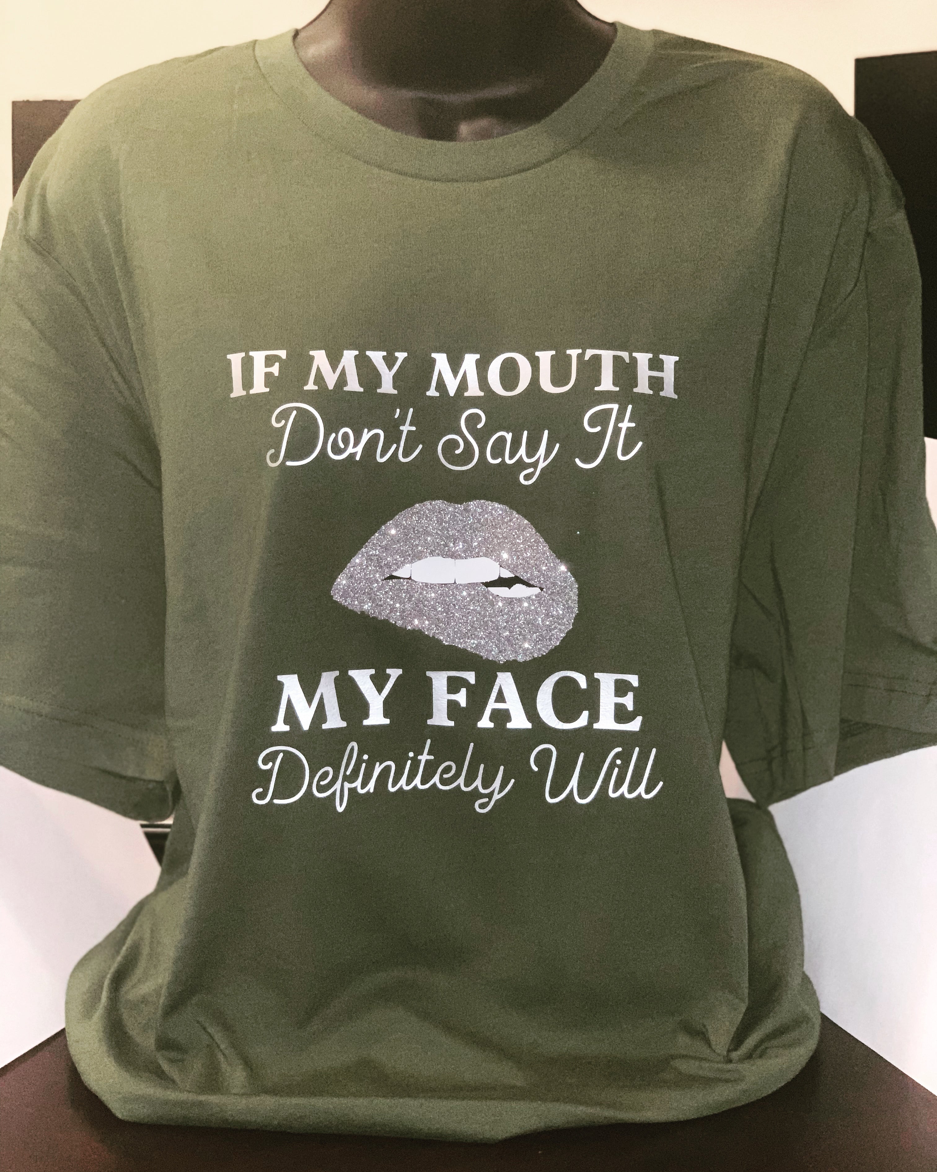 If My Mouth Don't Say It