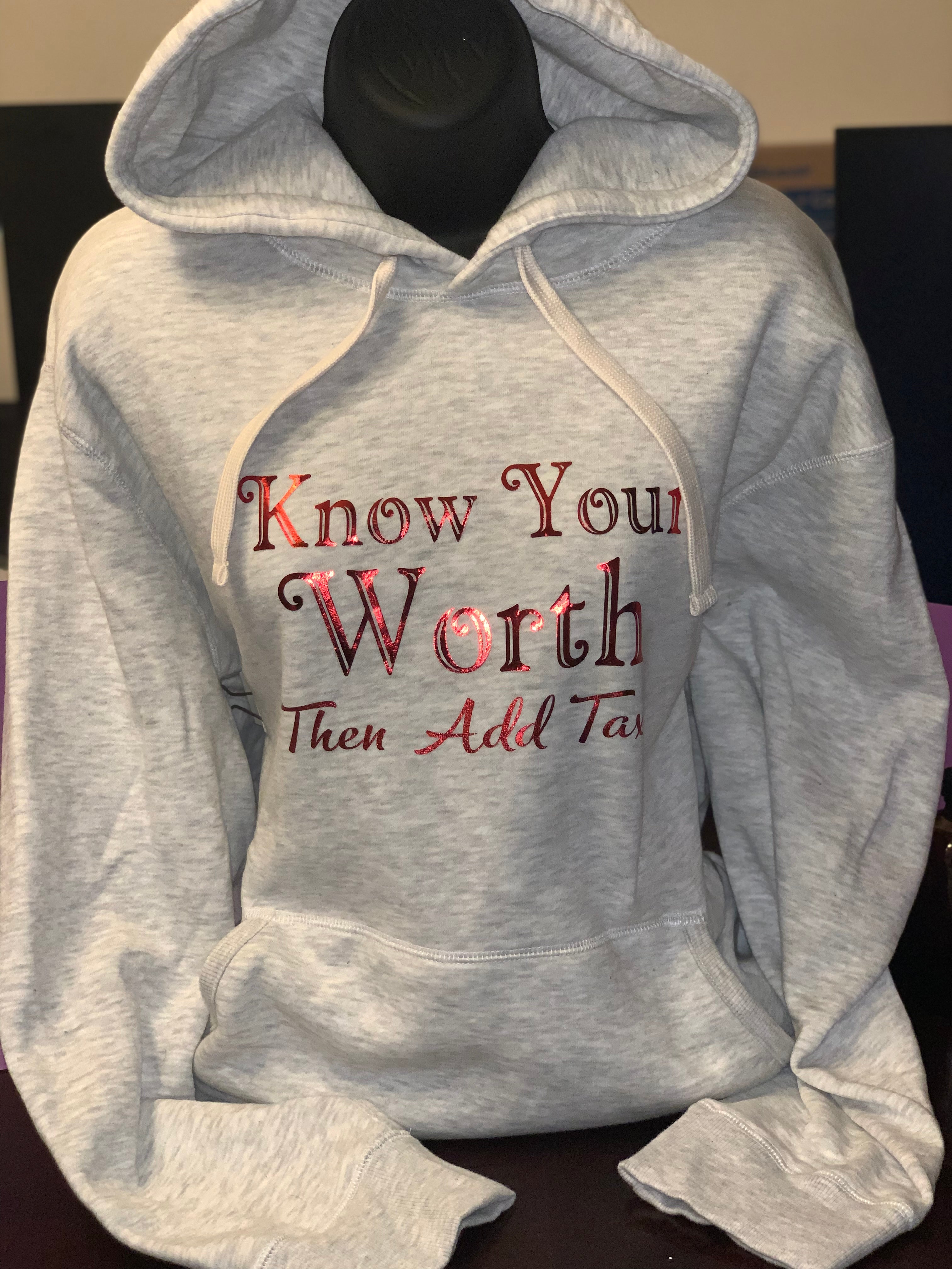 Know Your Worth Hoodie